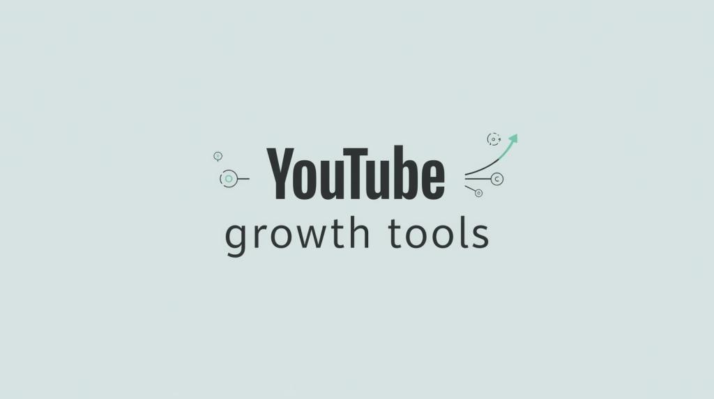 YouTube Growth Tools: Essential Tools to Grow Your YouTube&nbsp;Channel